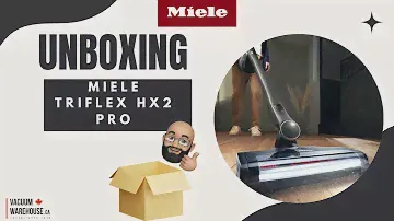 Unboxing the Miele Triflex HX2 PRO Stick Vacuum - Vacuum Warehouse